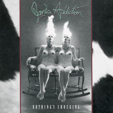 Jane's Addiction -  Nothing's Shocking